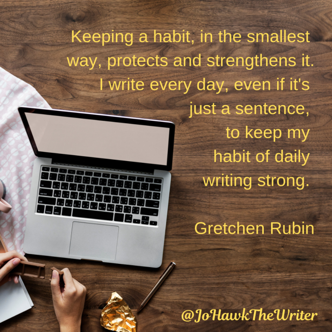 Keeping-a-habit-in-the-smallest-way-protects-and-strengthens-it.-I-write-every-day-even-if-its-just-a-sentence-to-keep-my-habit-of-daily-writing-strong.-Gretchen-Rubin-