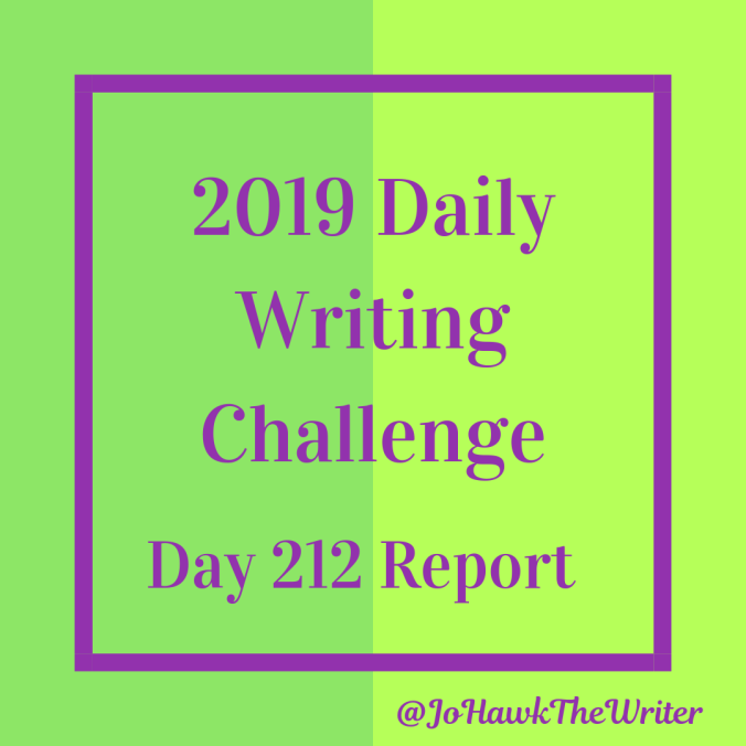 2019 Daily Writing Challenge Day 212